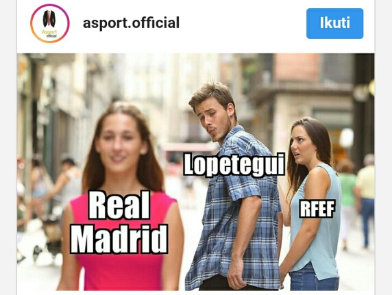 Salah satu meme dibuat pendukung Timnas Spanyol usai pelatih Lopetegui dipecat karena menerima tawaran Real Madrid. 