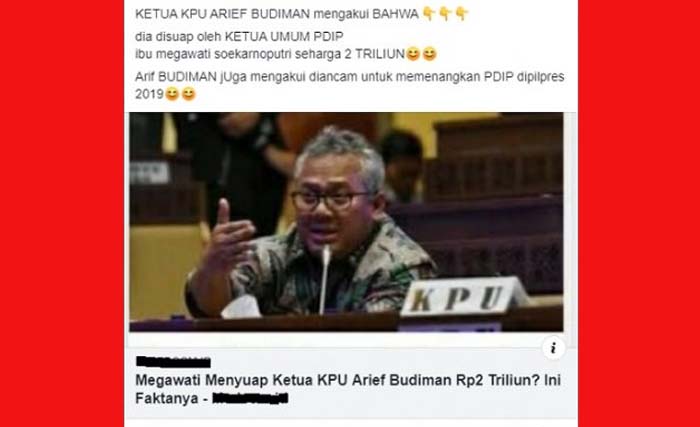 Unggahan hoaks tentang Megawati menyuap Ketua KPU Arief Budiman. (Istimewa)
