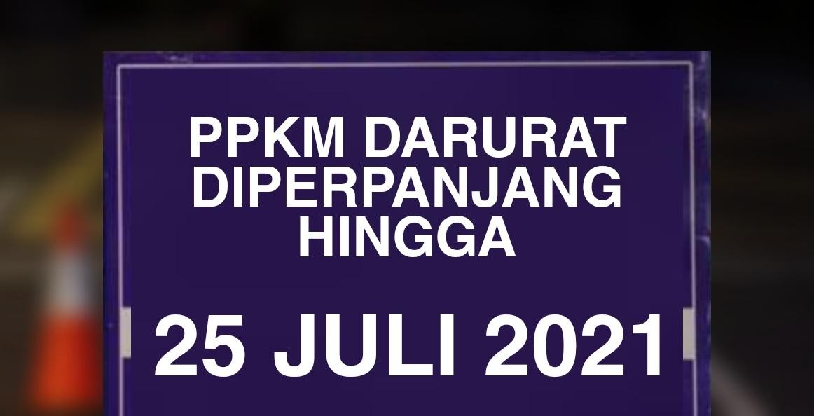 Ilustrasi perpanjangan pemberlakuan pembatasan kegiatan masyarakat (PPKM) hingga 25 Juli 2021. (Grafis: Fa Vidhi/Ngopibareng.id)