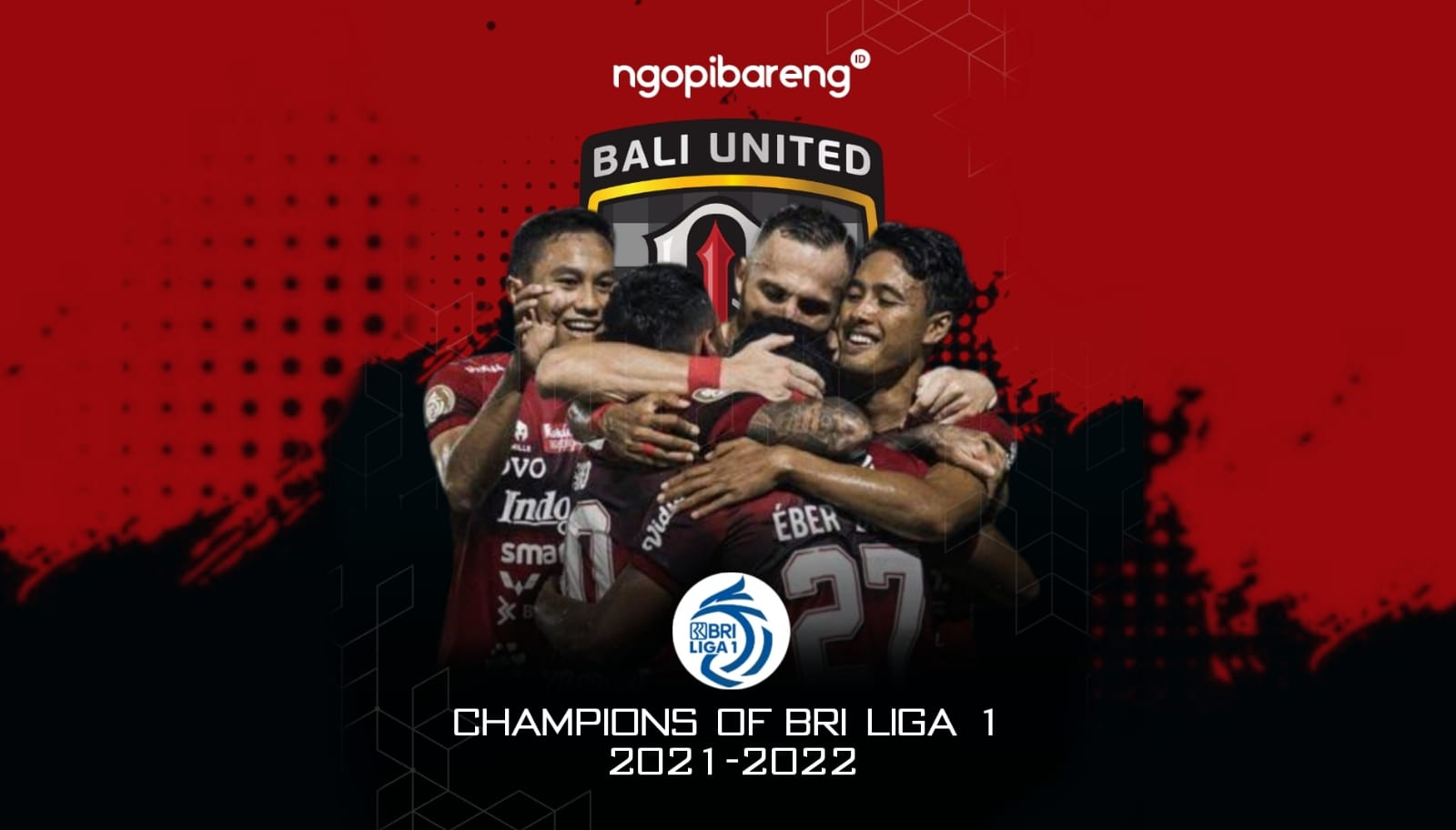 Bali United juara Liga 1. (Foto: Fa Vidhi/Ngopibareng.id)