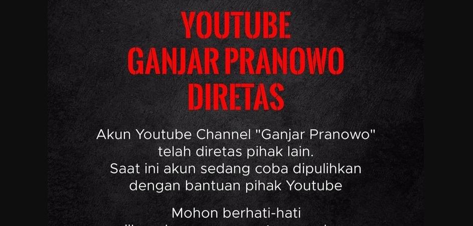Pengumuman yang dibuat Gubernur Jawa Tengah Ganjar Pranowo soal kanal YouTube miliknya diretas, Senin 25 April 2022. (Foto: Instagram)