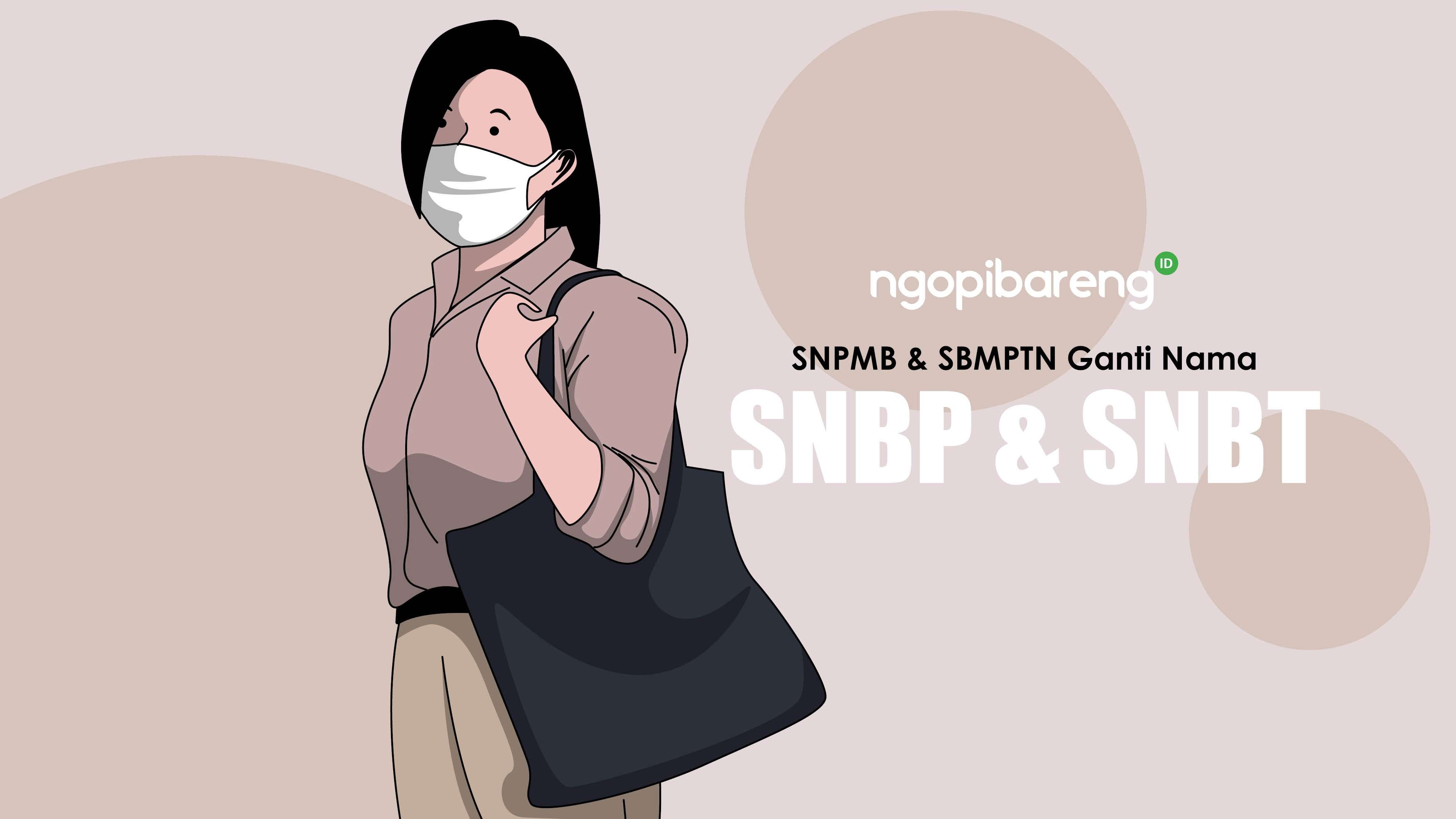 SNMPTN dan SBMPTN ganti nama menjadi SNBP dan SNBT. (Ilustrasi: Fa Vidhi/Ngopibareng.id)