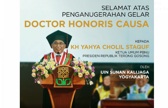 KH Yahya Cholil Staquf (Gus Yahya) resmi menyandang gelar doktor honoris causa setelah menerima doktor kehormatan dari UIN Sunan Kalijaga Yogyakarta. (Foto: Dok)