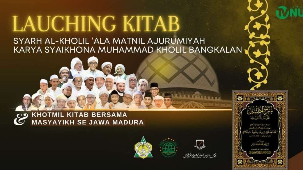 Launching Kitab Syaikhona Muhammad Kholil bin Abdul Lathif, Bangkalan.