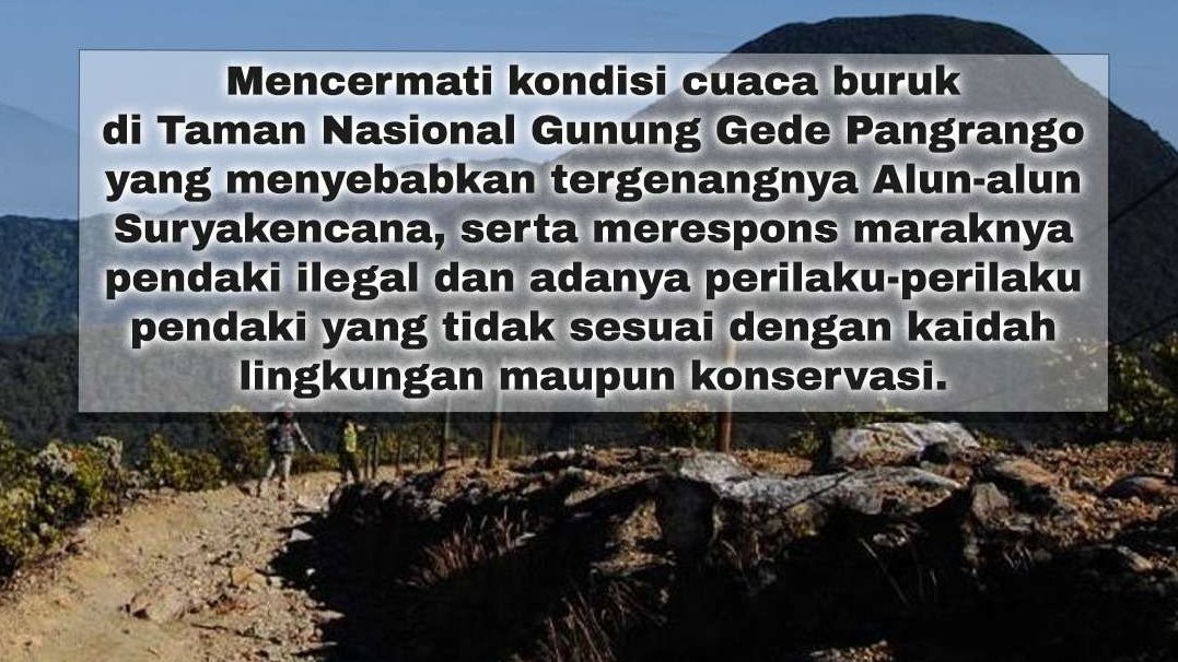 Balai Besar Taman Nasional Gunung Gede Pangrango menutup lokasi mulai 15 Mei 2023 hingga waktu tak ditentukan. (Foto: Twitter @TNGedePangrango)