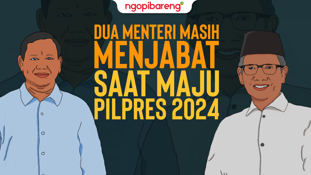 Dua menteri belum juga mengundurkan diri dari jabatannya saat maju Pilpres 2024. (Foto: Ilustrasi/Ngopibareng.id)