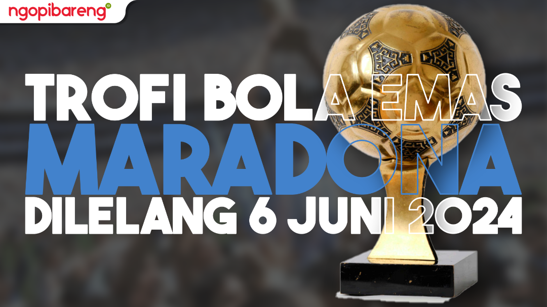 Info grafis trofi bola emas Maradona dilelang 6 Juni 2024. (Ilustrasi: Chandra Tri Antomo/Ngopibareng.id)